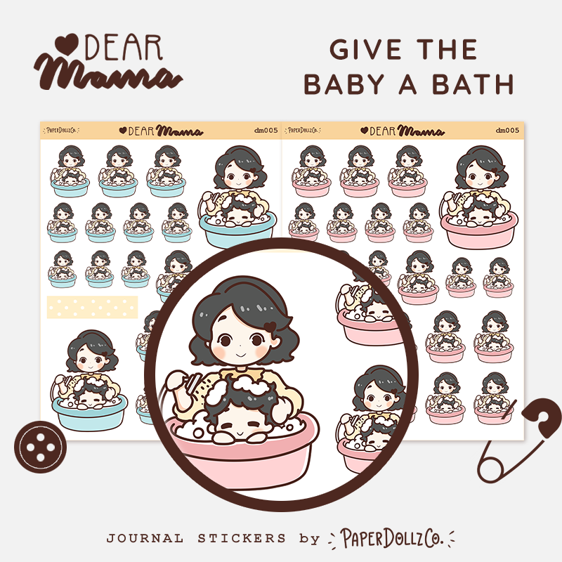 Give the Baby a Bath | Dear Mama | PaperdollzCo | dm005b | dm005g